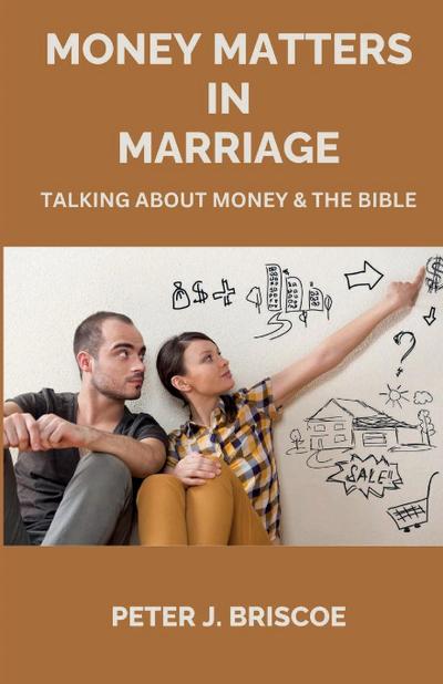 MONEY MATTERS IN MARRIAGE