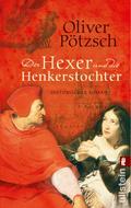 Der Hexer und die Henkerstochter von Oliver Pötzsch | Ebook