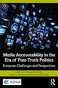 Media Accountability in the Era of Post-Truth Politics
