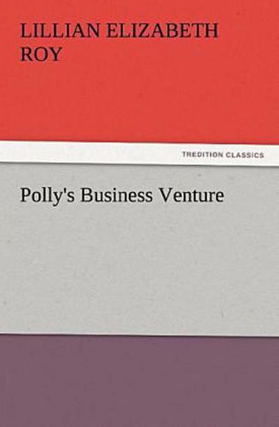 Polly’s Business Venture