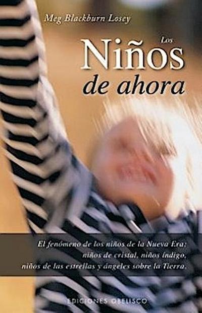Los Ninos de Ahora