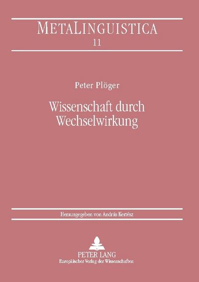 Wissenschaft durch Wechselwirkung