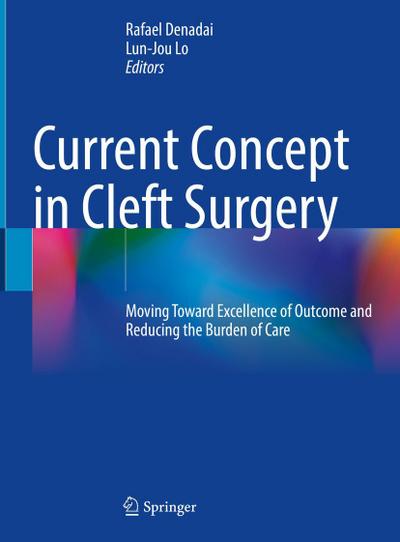 Current Concept in Cleft Surgery