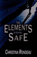 The Elements of Staying Safe
