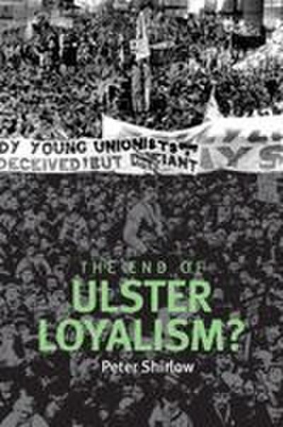 The end of Ulster loyalism?