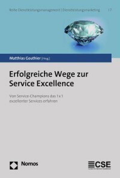 Erfolgreiche Wege zur Service Excellence