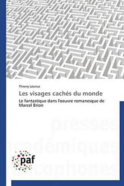 Les visages cachés du monde