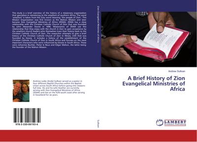A Brief History of Zion Evangelical Ministries of Africa