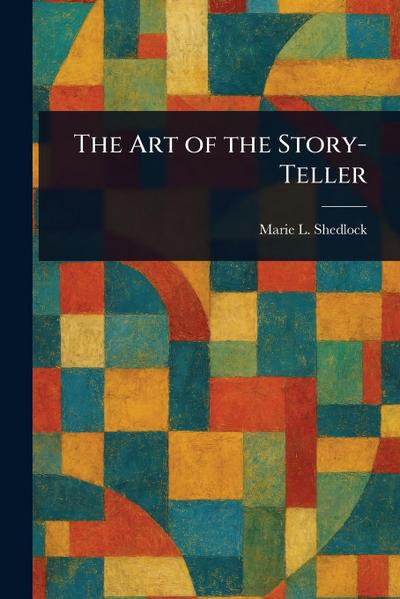 The Art of the Story-Teller