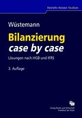 Bilanzierung case by case: Lösungen nach HGB und IFRS