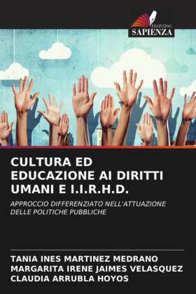 CULTURA ED EDUCAZIONE AI DIRITTI UMANI E I.I.R.H.D.
