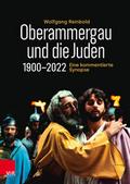 Oberammergau und die Juden 1900-2022