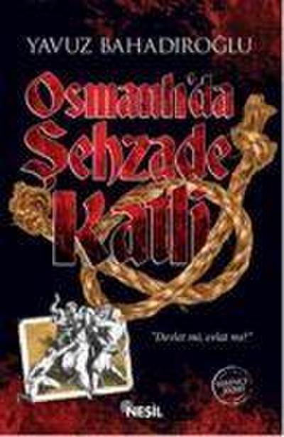 Osmanlida Sehzade Katli