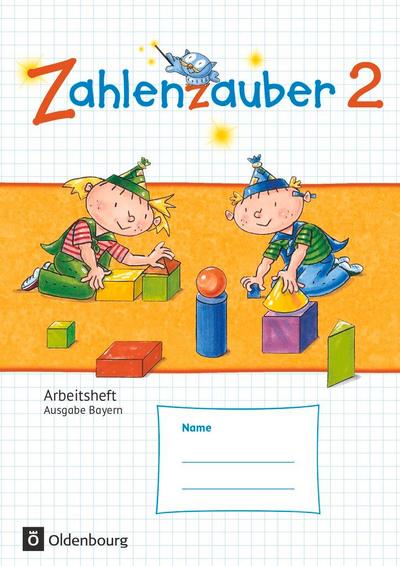 Zahlenzauber 2 Arbeitsheft  Ausgabe S Bayern
