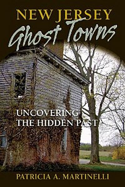 New Jersey Ghost Towns