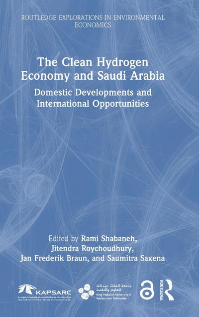 The Clean Hydrogen Economy and Saudi Arabia