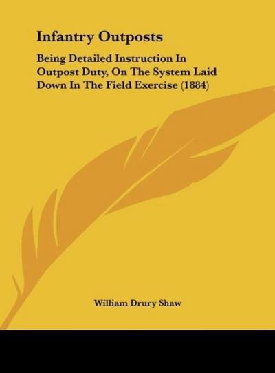 Infantry Outposts - William Drury Shaw