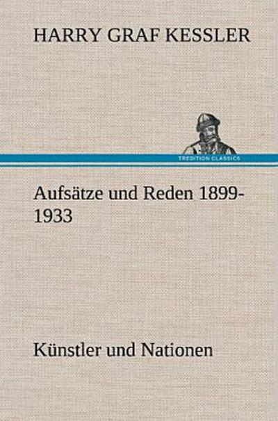 Aufsätze und Reden 1899-1933