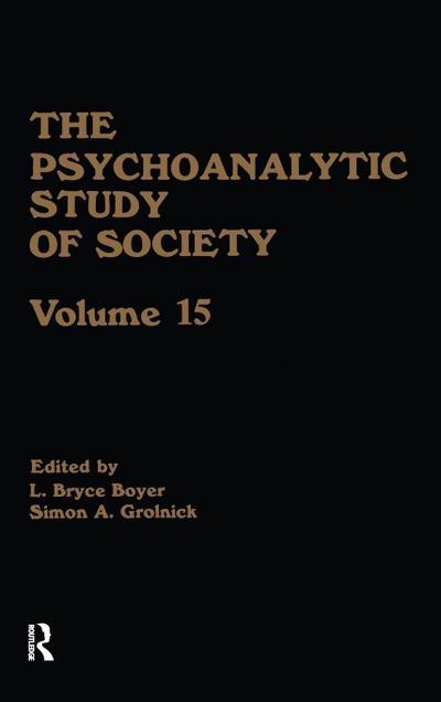 The Psychoanalytic Study of Society, V. 15