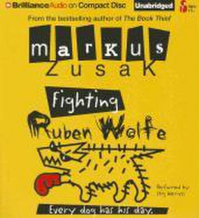 Zusak, M: Fighting Ruben Wolfe