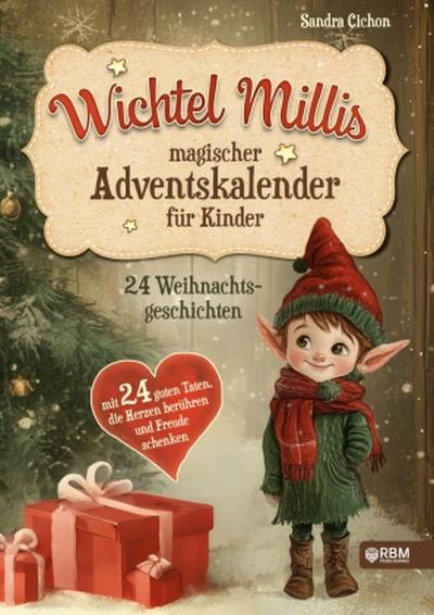Wichtel Millis magischer Adventskalender