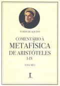 Comentário à Metafísica de Aristóteles I-IV (Digital)