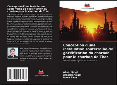 Conception d’une installation souterraine de gazéification du charbon pour le charbon de Thar