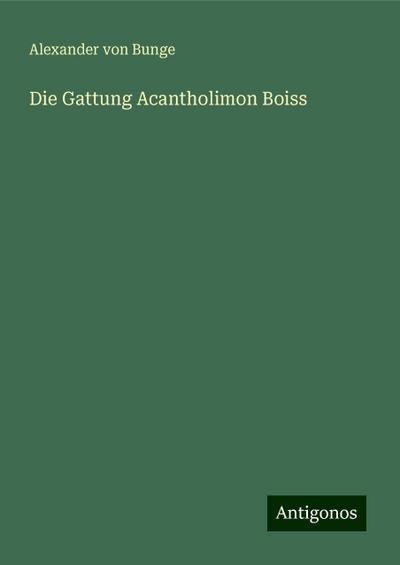Bunge, A: Gattung Acantholimon Boiss