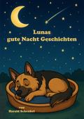 Lunas gute Nacht Geschichten von Harald Schenkel | Ebook
