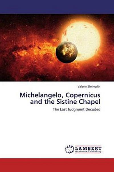Michelangelo, Copernicus and the Sistine Chapel