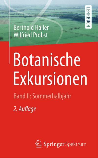 Botanische Exkursionen, Bd. II: Sommerhalbjahr