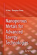 Nanoporous Metals for Advanced Energy Technologies