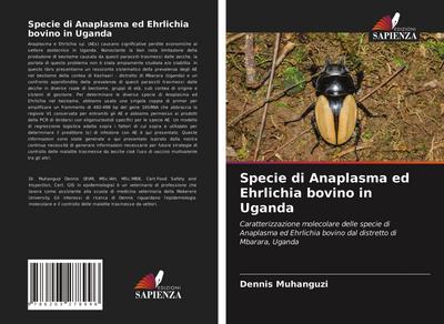 Specie di Anaplasma ed Ehrlichia bovino in Uganda