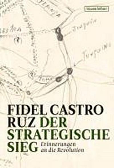 Castro, Der strategische Sieg