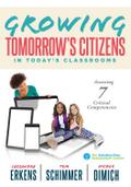 Growing Tomorrow’s Citizens in Today’s Classrooms