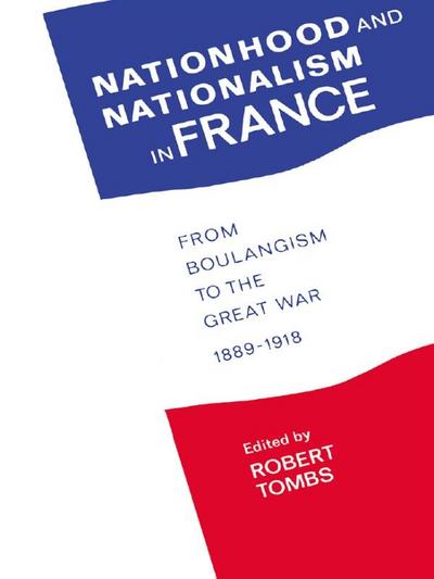 Nationhood and Nationalism in France