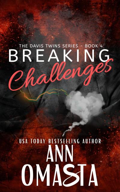 Breaking Challenges: The Next Generation (The Davis Twins Series, #4)