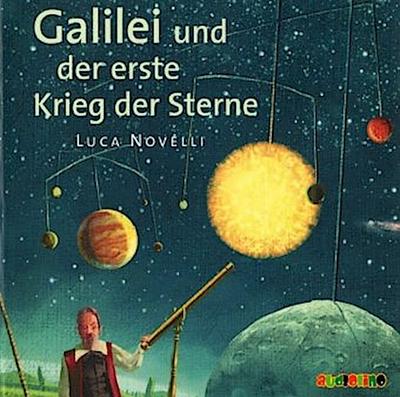 Galilei und der erste Krieg der Sterne, 1 Audio-CD