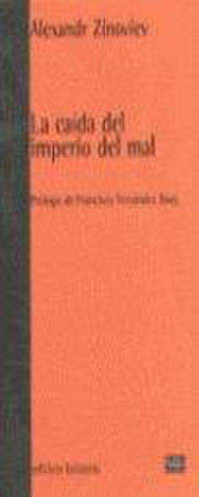 La caída del imperio del mal