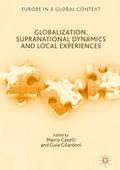 Globalization, Supranational Dynamics and Local Ex