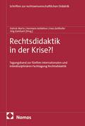 Rechtsdidaktik in der Krise?!