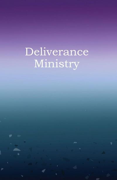 Deliverance Ministry