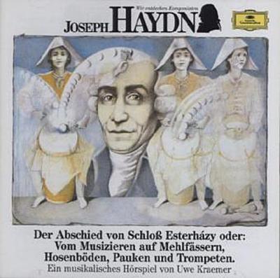 Wir Entdecken Komponisten-Haydn: Abschied