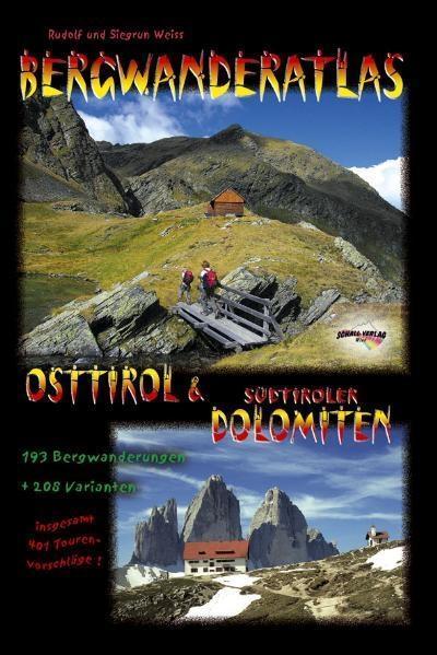 Bergwanderatlas Osttirol & Südtiroler Dolomiten