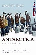 Antarctica: A Biography (English Edition)