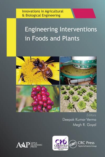 Engineering Interventions in Foods and Plants