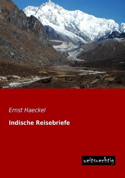 Indische Reisebriefe