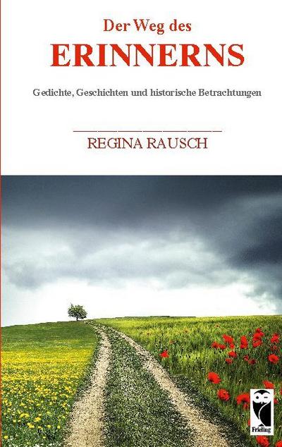 Der Weg des Erinnerns