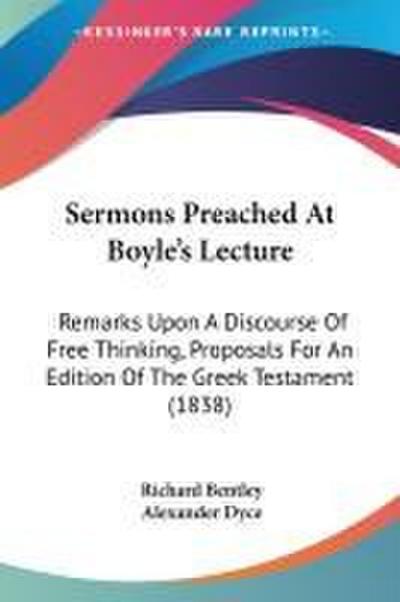 Sermons Preached At Boyle’s Lecture