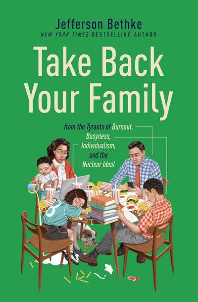 Take Back Your Family